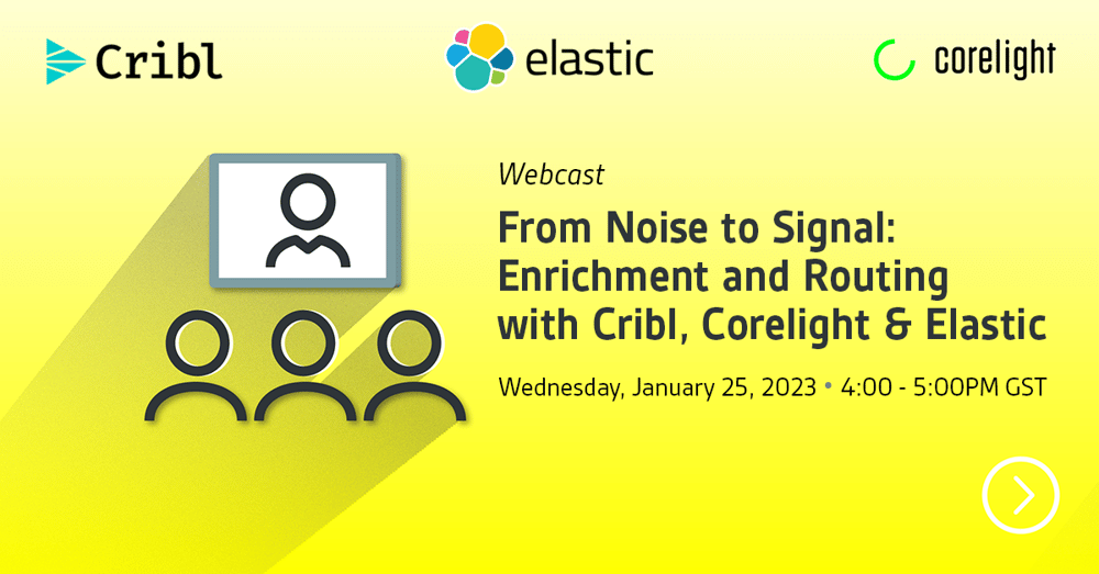 2023-01-WB-From Noise to Signal Cribl and Elastic1200x628